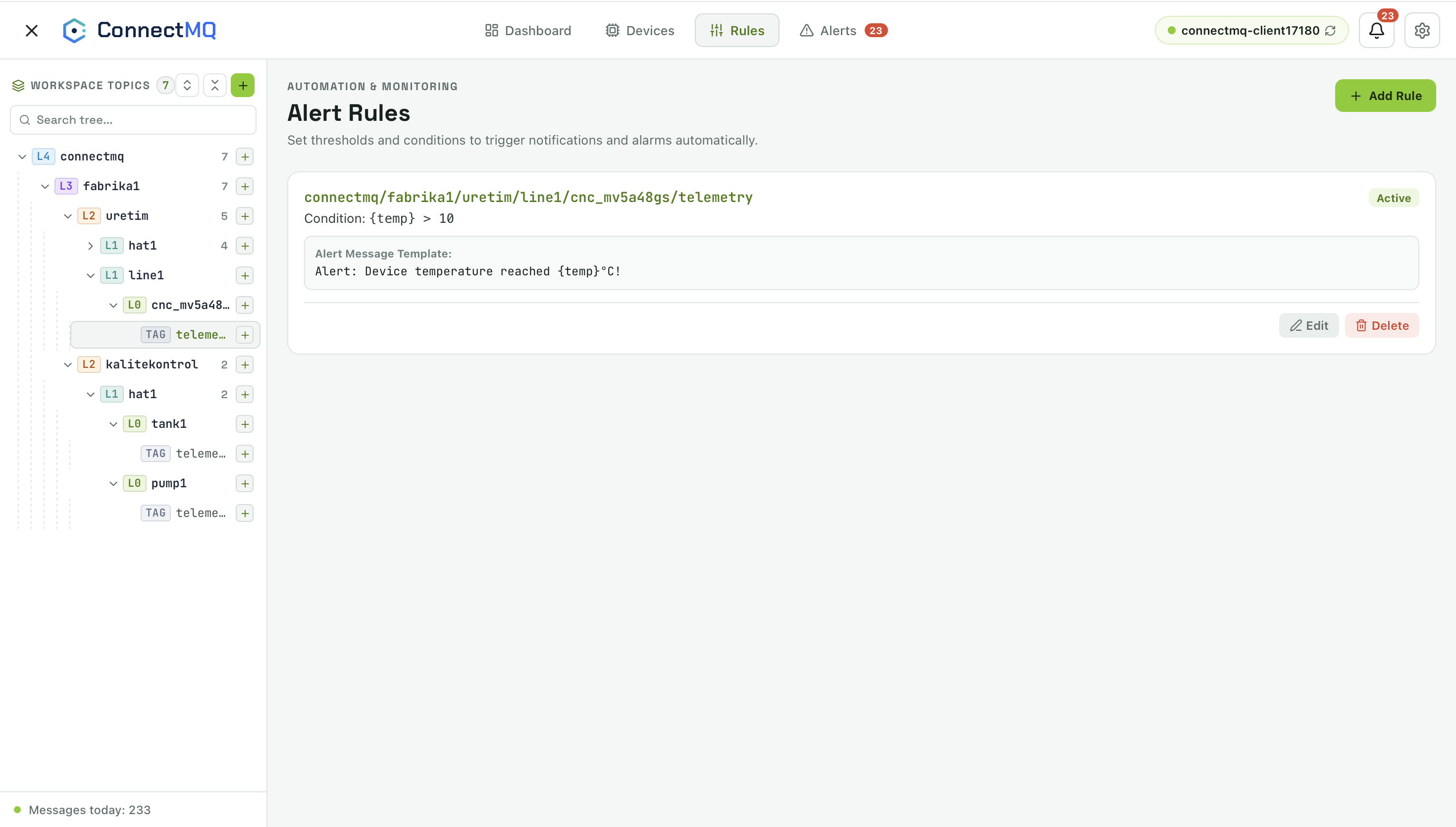 ConnectMQ alert rules with a topic, a condition and an alert message template